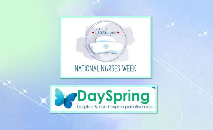 Celebrating Nurses Week with Dayspring Hospice